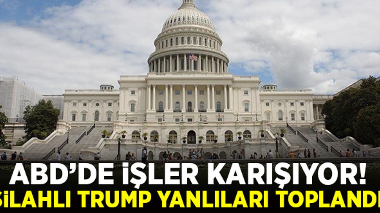 ABD'de durum kritik! Trump yanlısı silahlı gruplar toplanıyor...