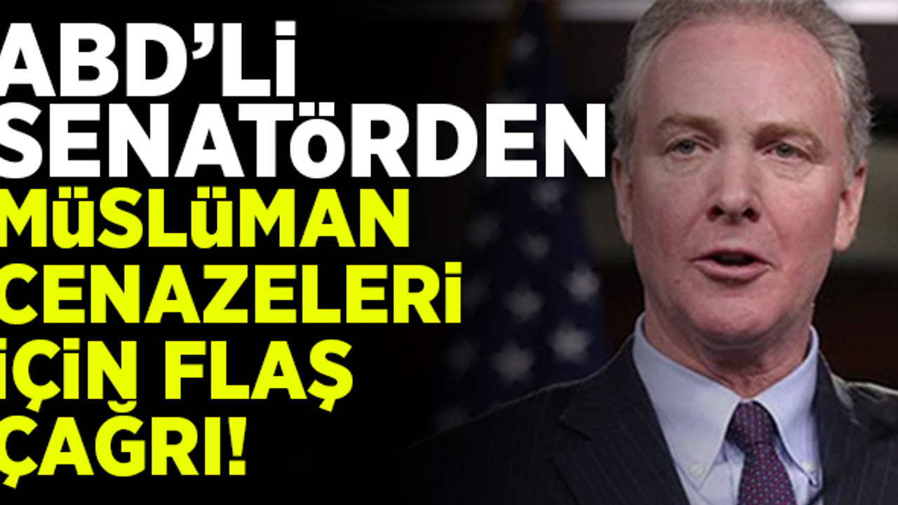 ABD'li senatörden, Müslüman cenazeleri için flaş çağrı!