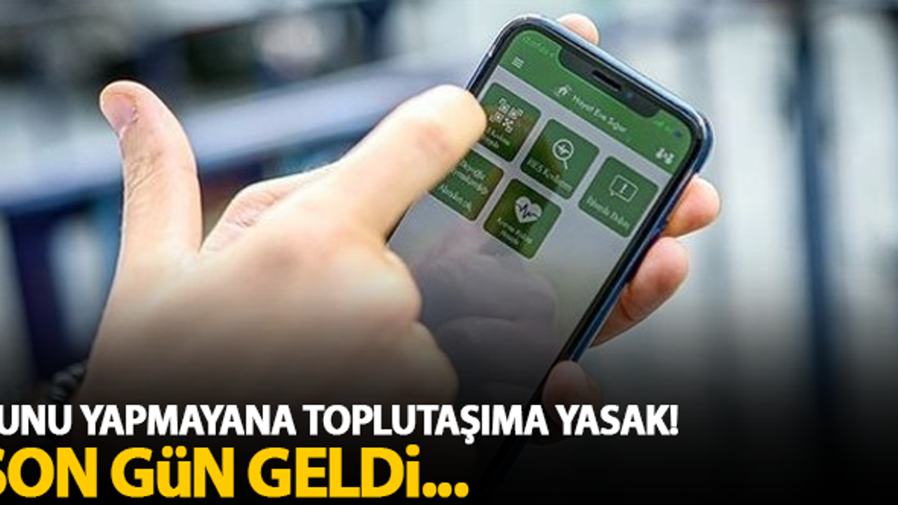 Bunu yapmayanlar toplu taşımaya binemeyecek! son gün...
