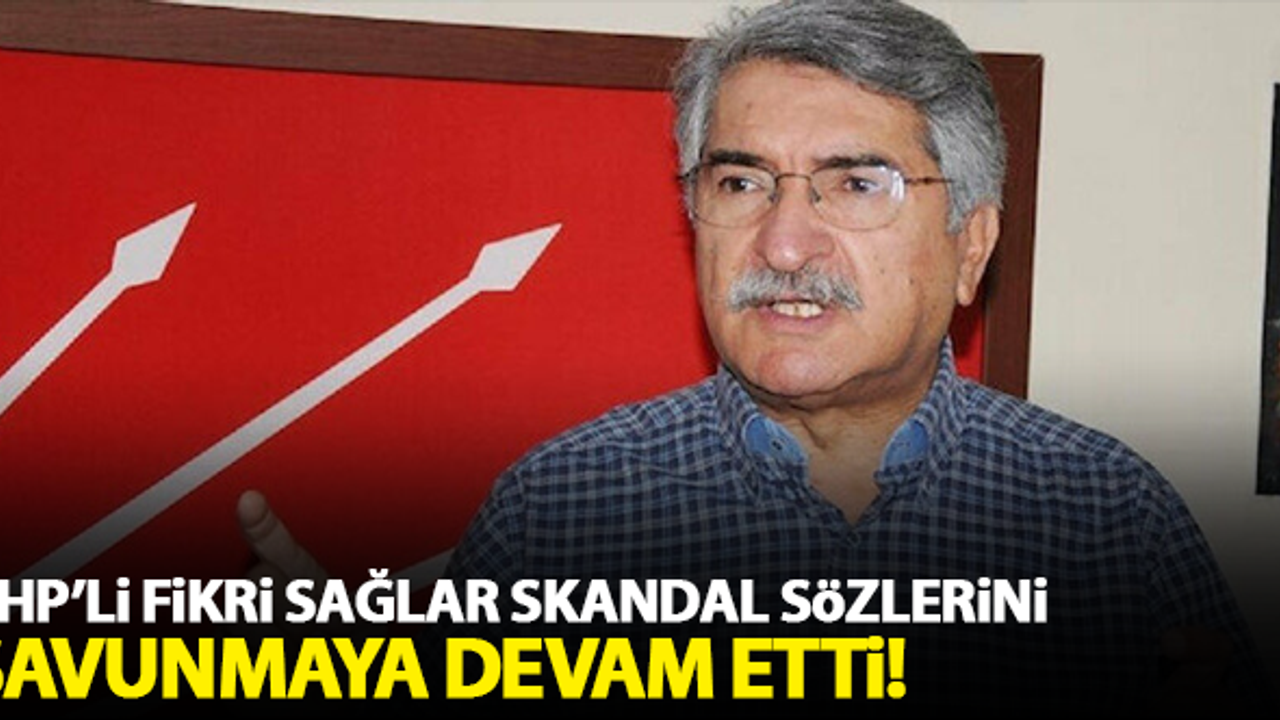 CHP'li Sağlar başörtüsüyle ilgili sözlerini savunmaya devam etti!
