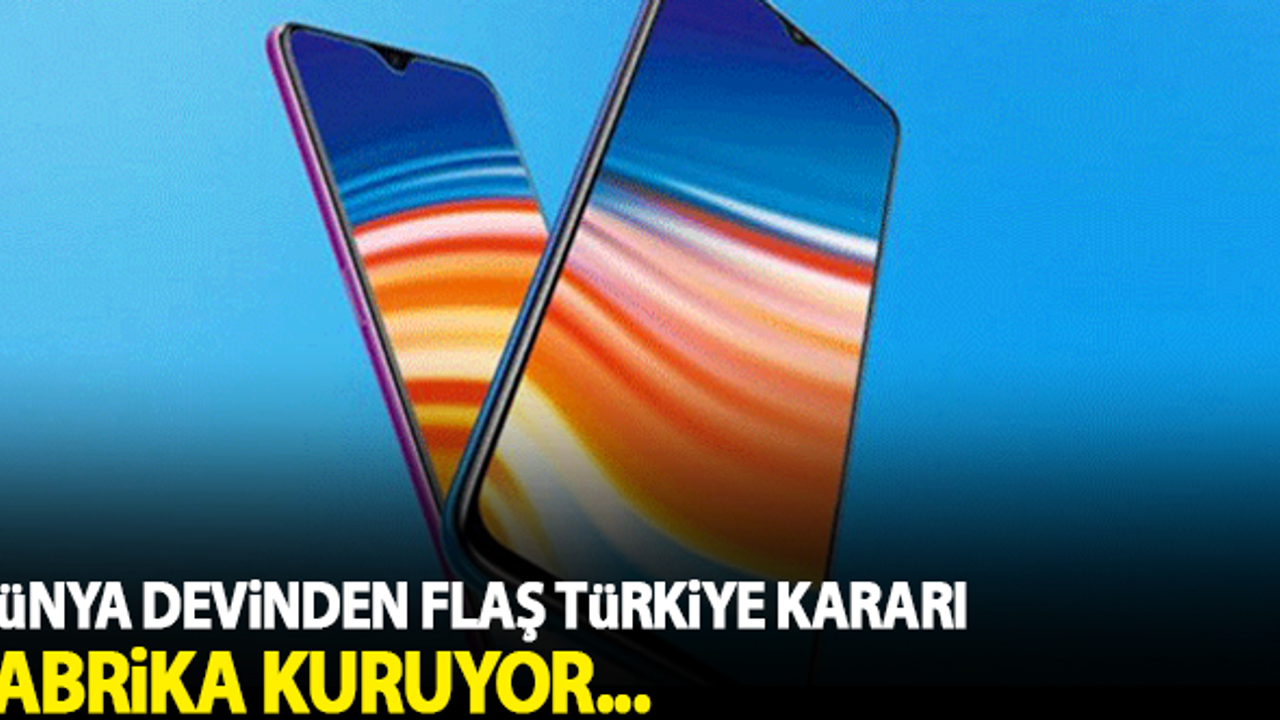 Dünya devinden flaş Türkiye kararı: Fabrika kuruyor!