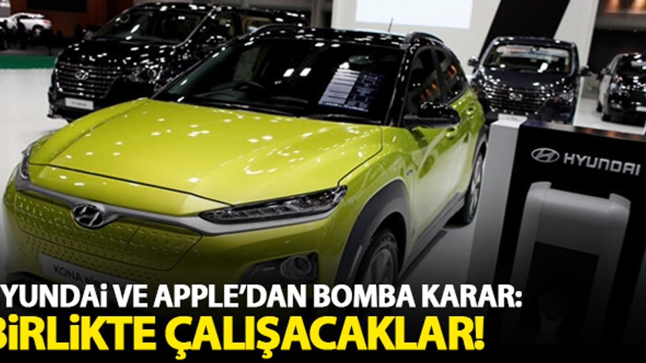 Hyundai ve Apple'dan bamba karar: Birlikte çalışacaklar!