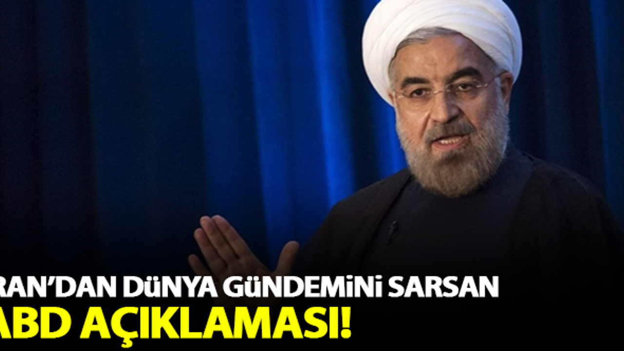 İran'dan dünya gündemini sarsan ABD açıklaması!