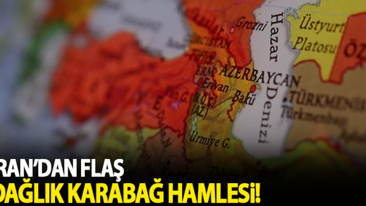 İran'dan flaş Dağlık Karabağ hamlesi!