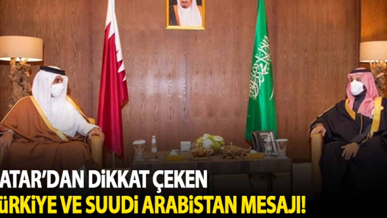 Katar'dan Türkiye ve Suudi Arabistan açıklaması