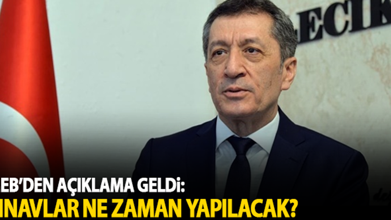 MEB'den açıklama geldi: Sınavlar ne zaman yapılacak?