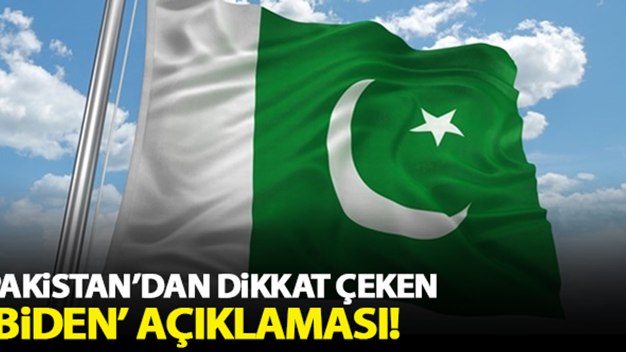 Pakistan'dan dikkat çeken 'Biden' açıklaması