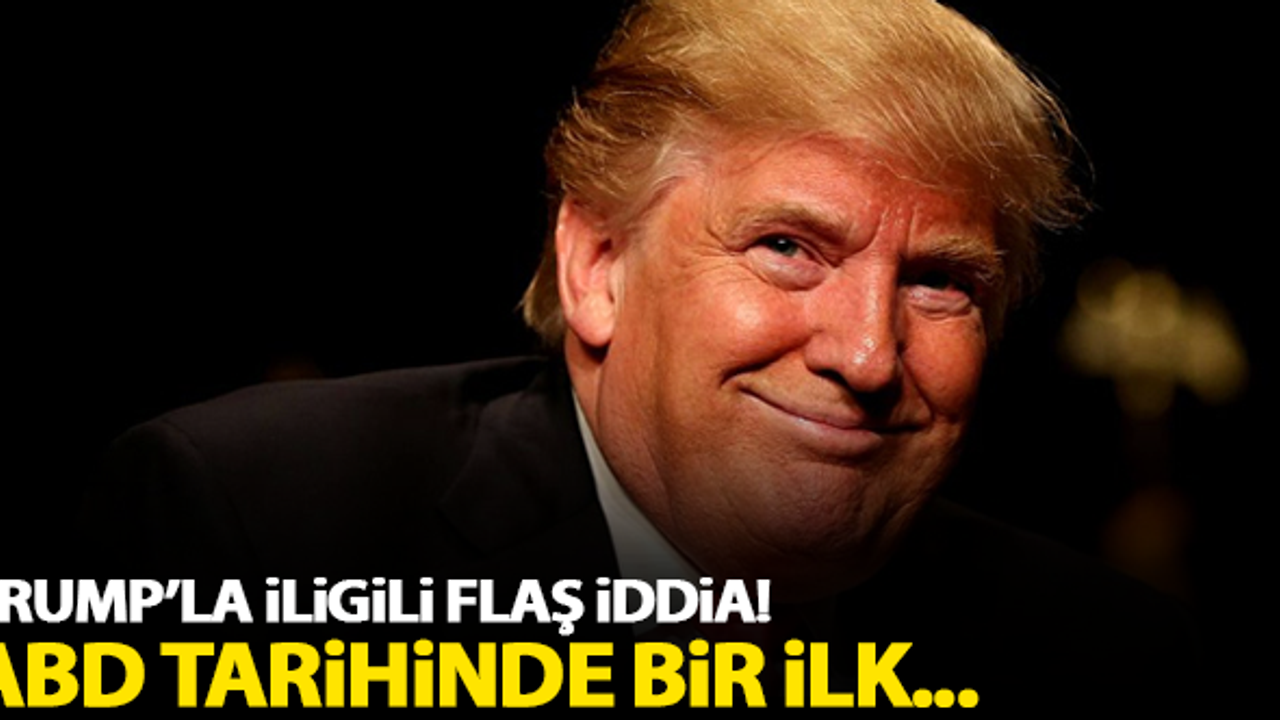 Trump'la ilgili flaş iddia! ABD tarihinde ilk...