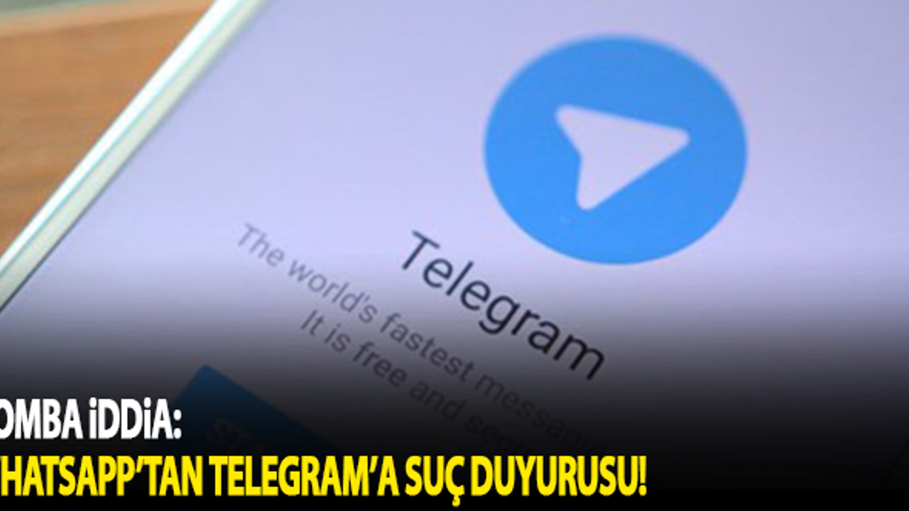 Whatsapp'tan Telegram'a suç duyurusu! Bomba iddia...
