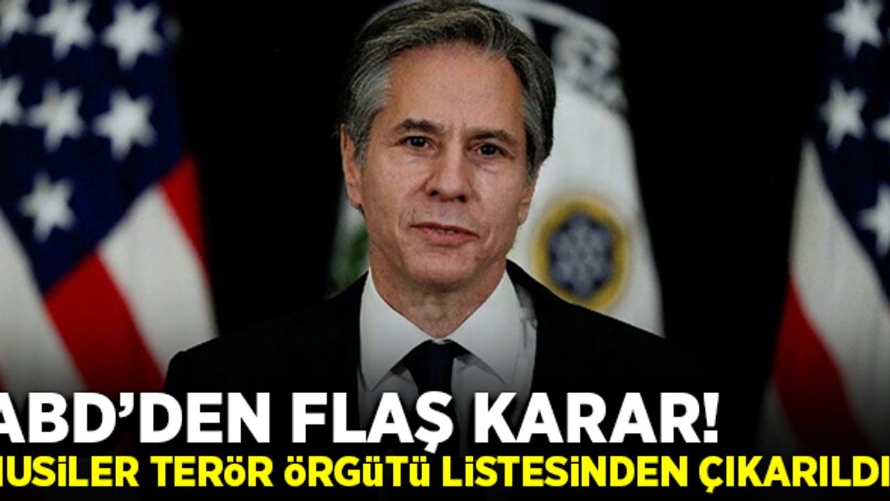 ABD'den flaş karar: Husiler terör örgütü listesinden çıkarıldı!
