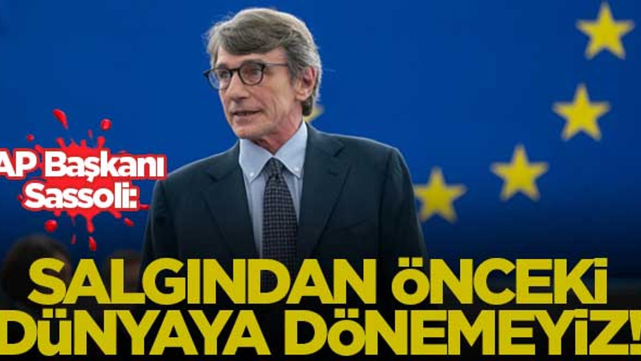 AP Başkanı: Salgından önceki dünyaya dönemeyiz!