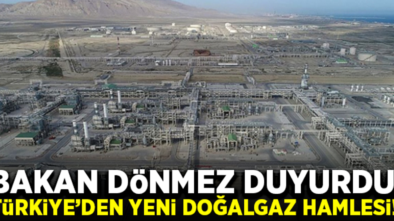Bakan Dönmez duyurdu! Türkiye'den yeni doğalgaz hamlesi!