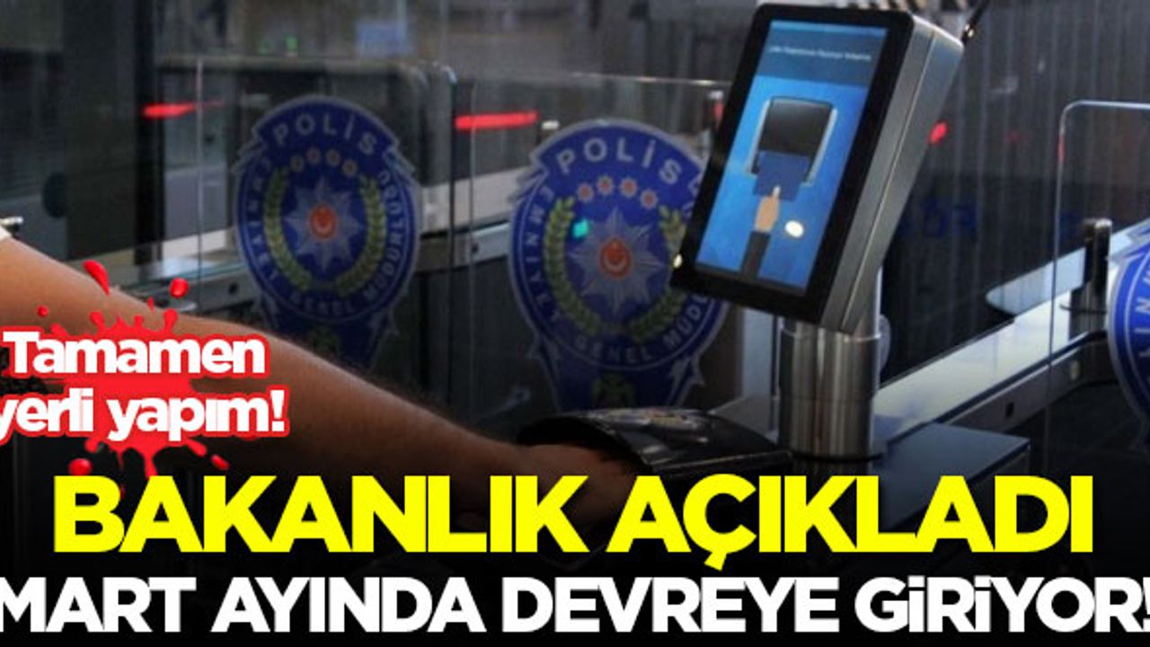 Bakanlık açıkladı! Mart ayından itibaren kullanılmaya başlanacak...