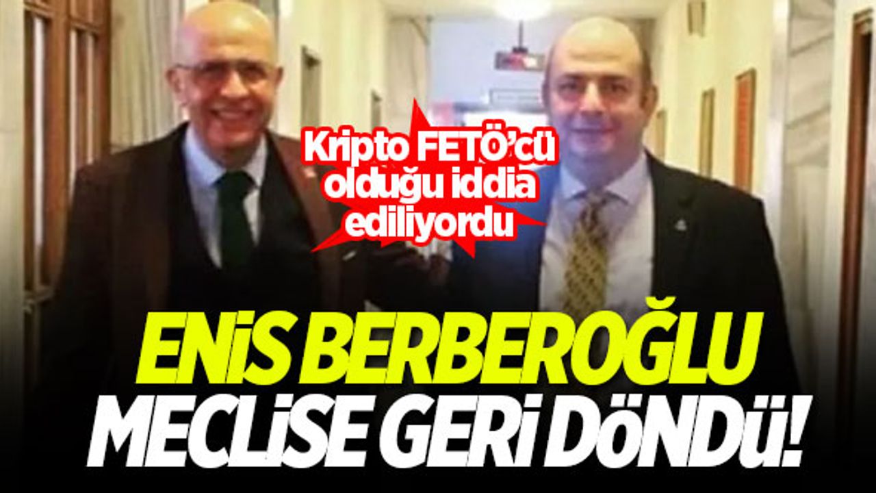 CHP'li vekil Enis Berberoğlu meclise geri döndü