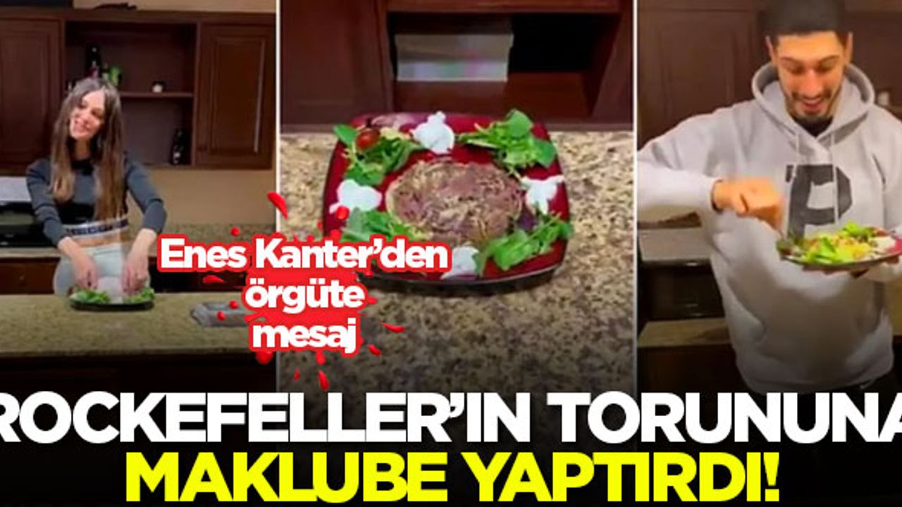FETÖ'cü Enes Kanter, Rockefeller'ın torununa maklube yaptırdı