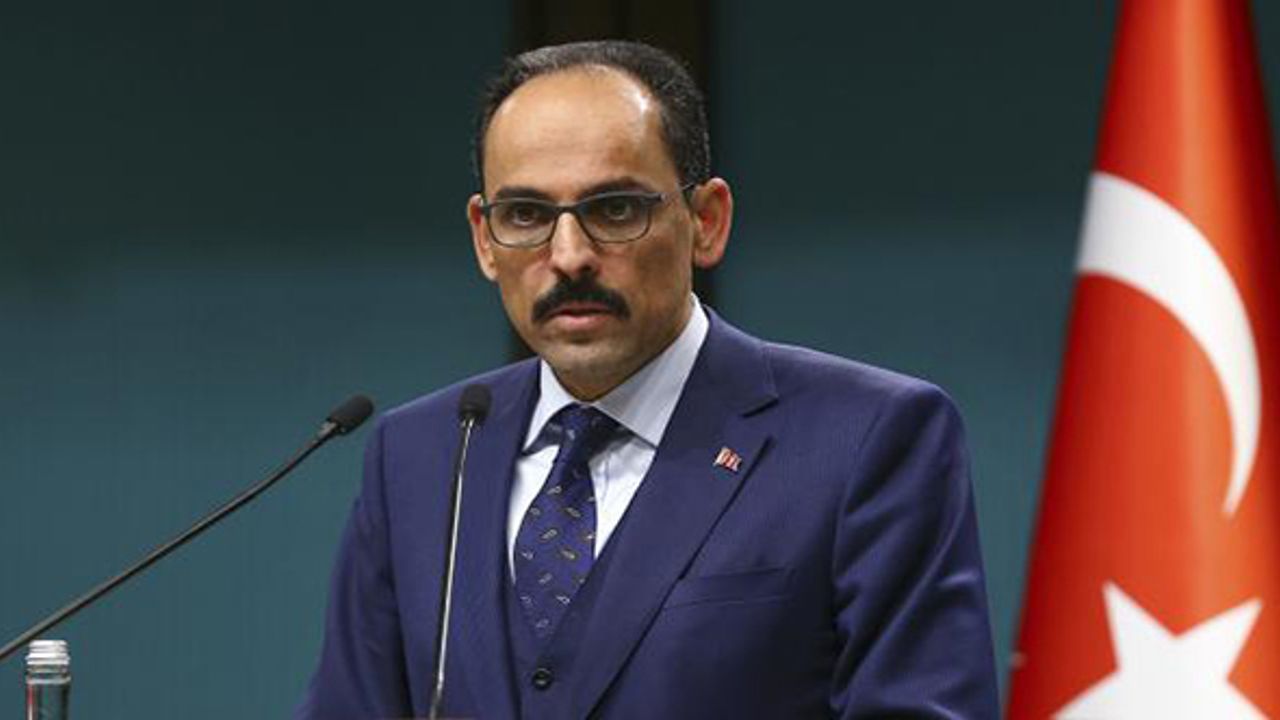 İbrahim Kalın'dan AB Komisyonu Sözcüsü'ne tepki