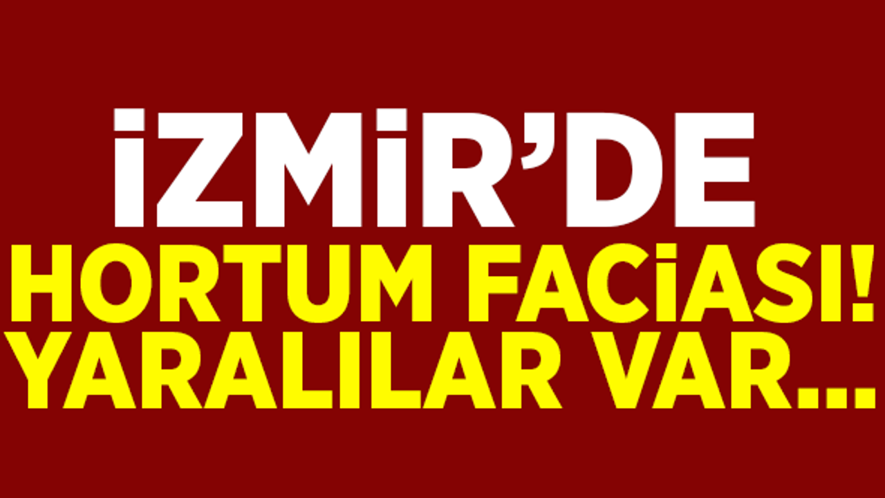 İzmir'de hortum faciası! Yaralılar var!