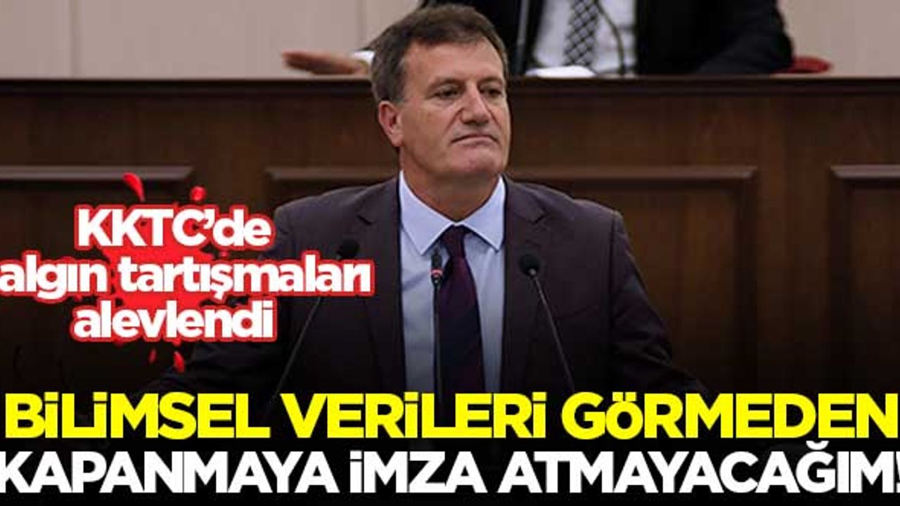 KKTC Başbakan Yardımcısı Arıklı: Bilimsel verileri görmeden kapanmaya imza atmayacağım
