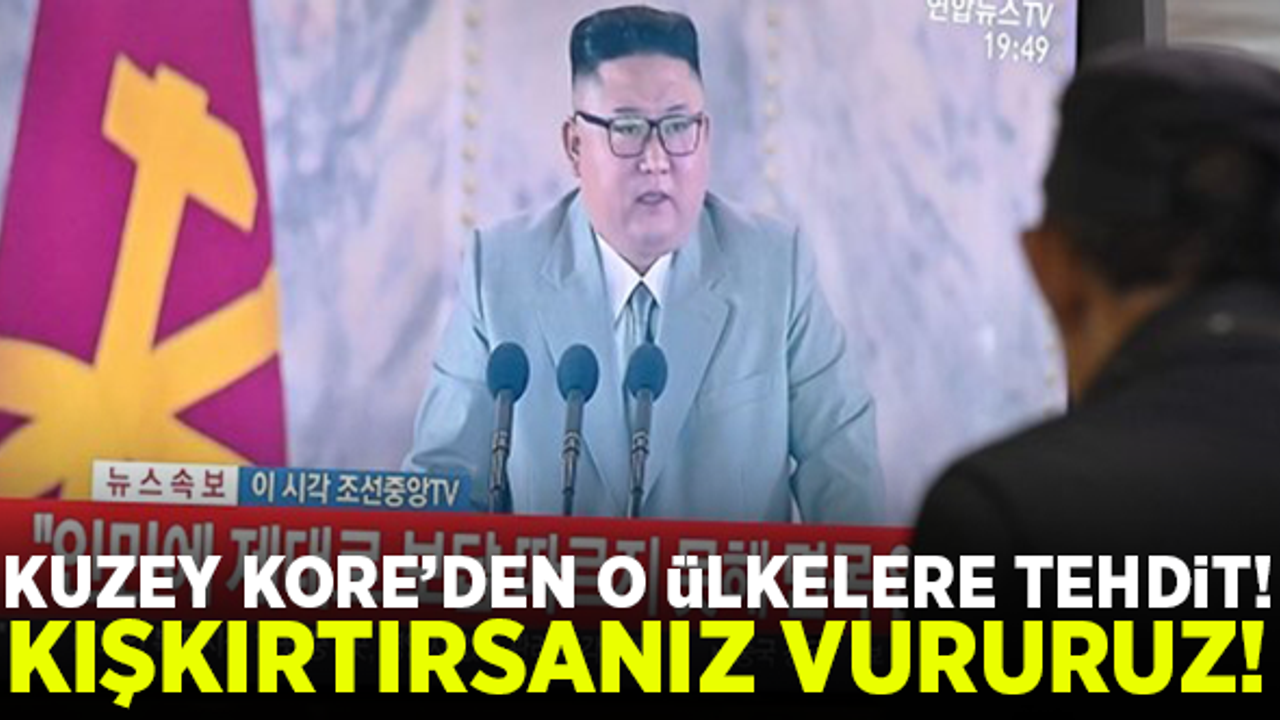Kuzey Kore'den o ülkelere tehdit! Kışkırtırsanız vururuz!