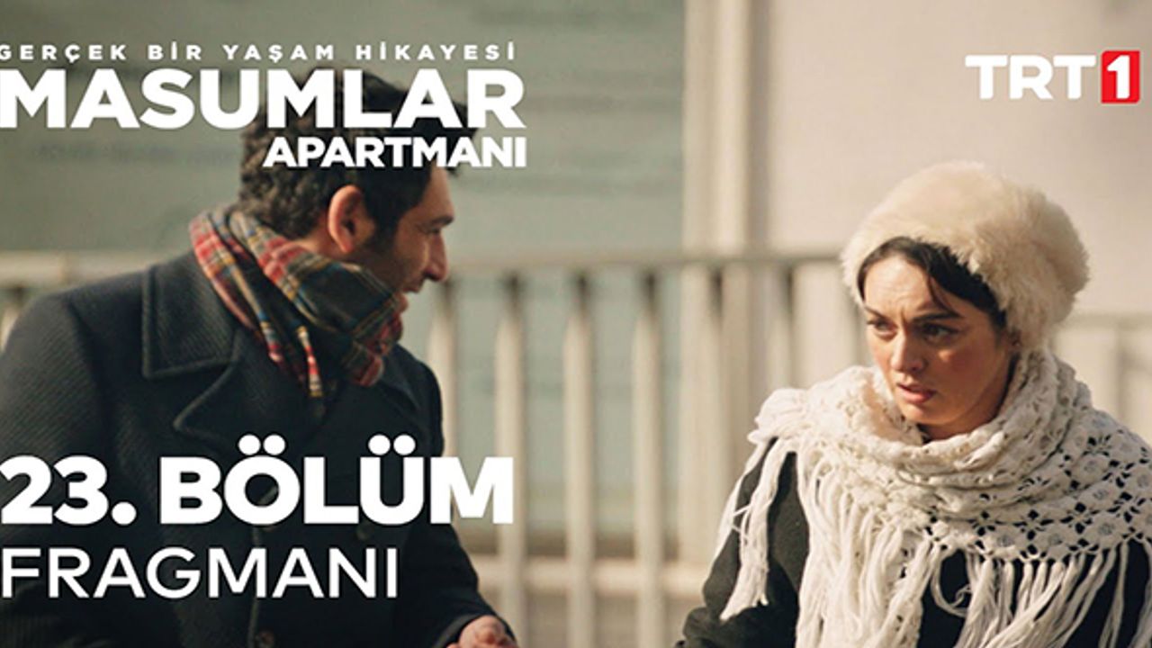 Masumlar Apartmanı 23. Bölüm 1. Fragmanı