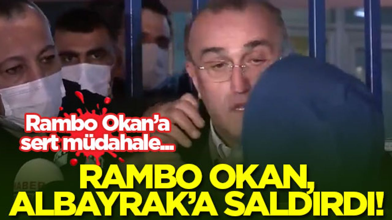 Rambo Okan, Abdurrahim Albayrak'a saldırdı! Sert müdahale geldi...