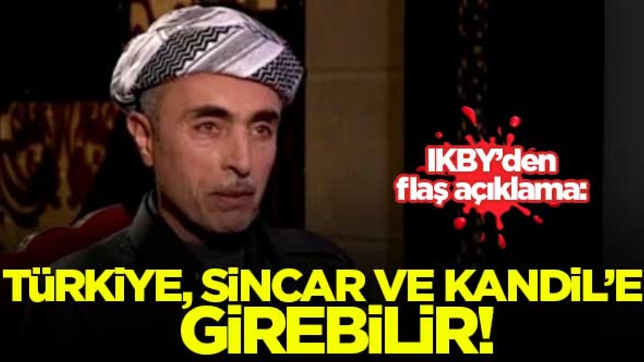 'Türkiye, Sincar ve Kandil'e girebilir'