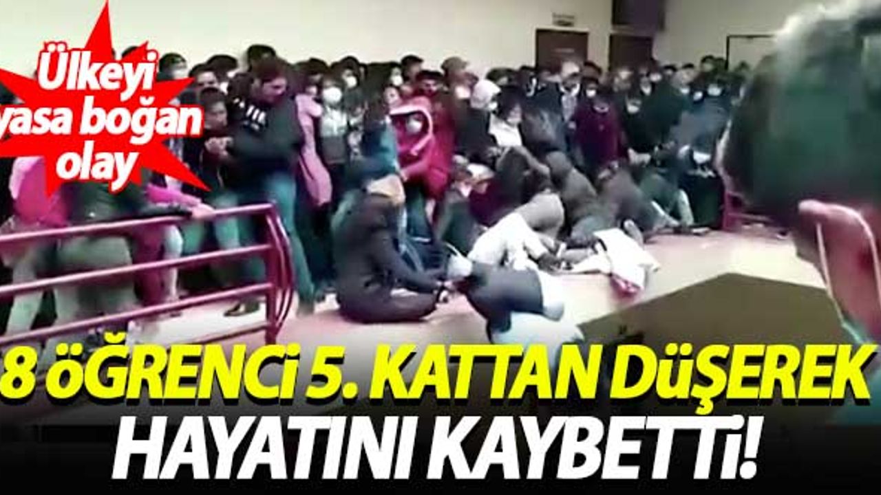 8 öğrenci 5. kattan düşerek hayatını kaybetti