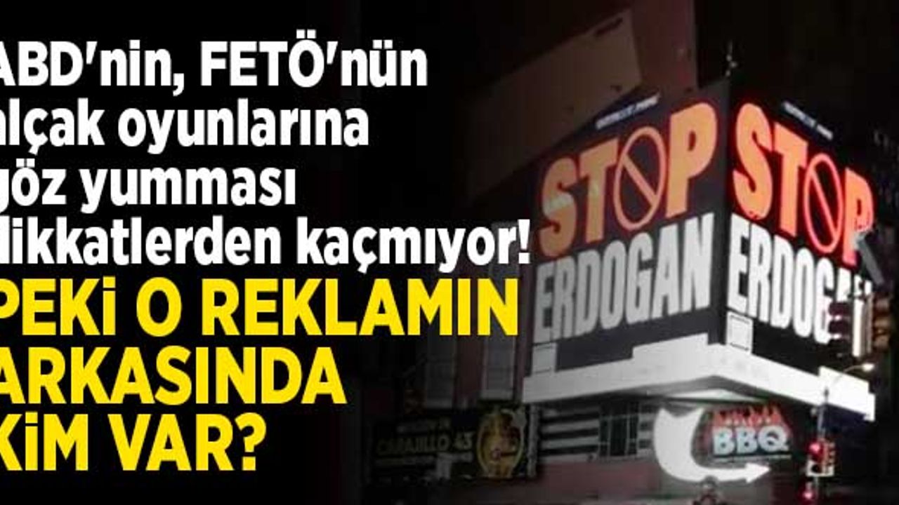 ABD, New York’un merkezinde terör propagandasına izin verdi! Peki reklamın arkasında kim var?