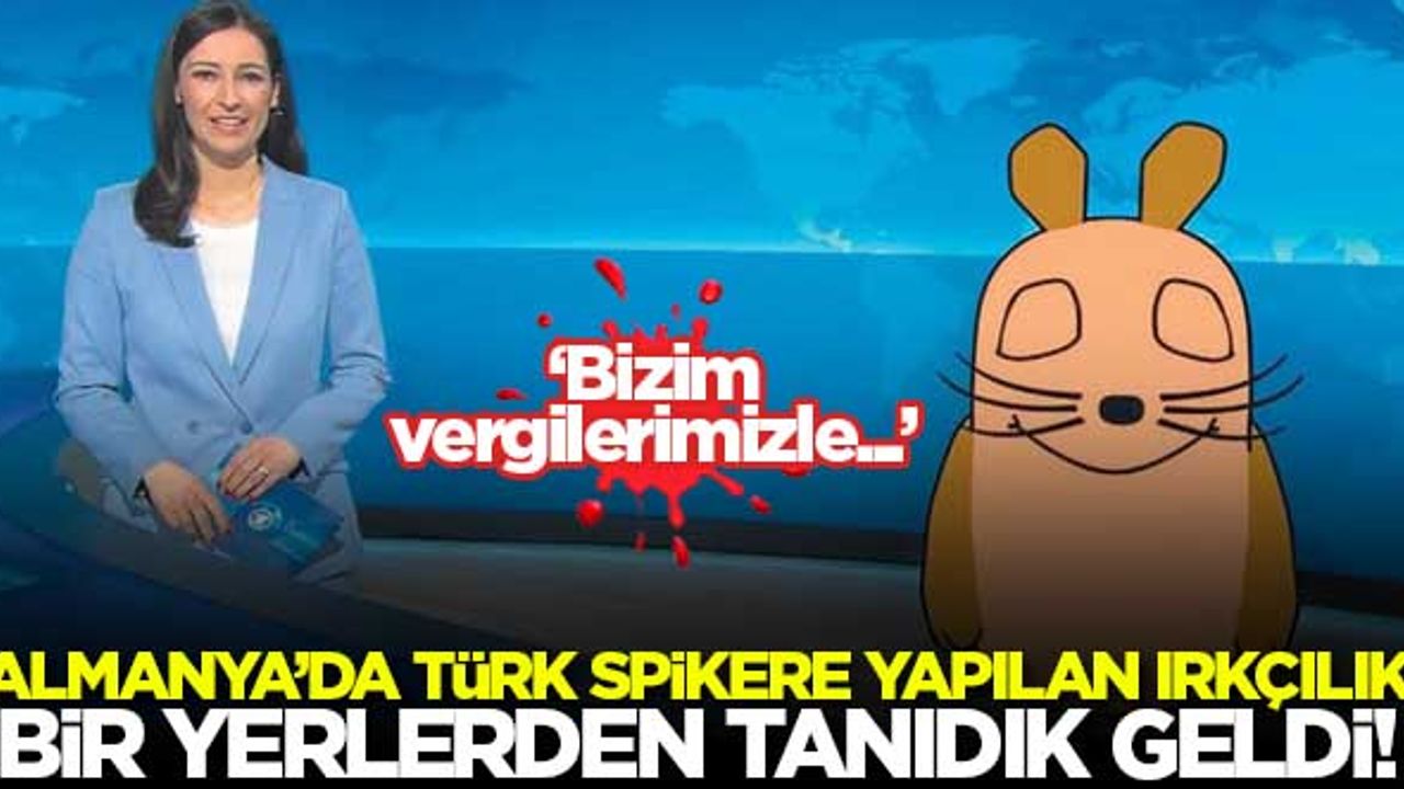 Almanya'da Türk spikere yapılan ırkçılık bir yerlerden tanıdık geldi!