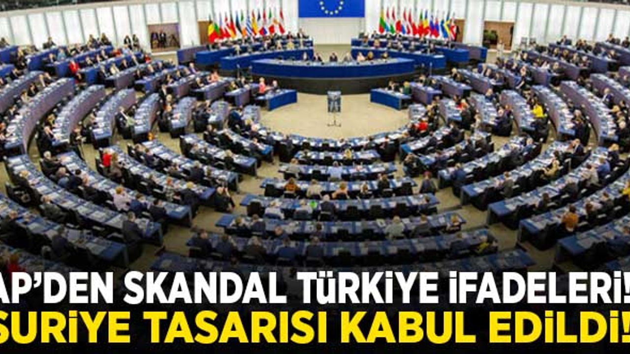 AP'den skandal Türkiye ifadeleri! Suriye tasarısı kabul edildi...