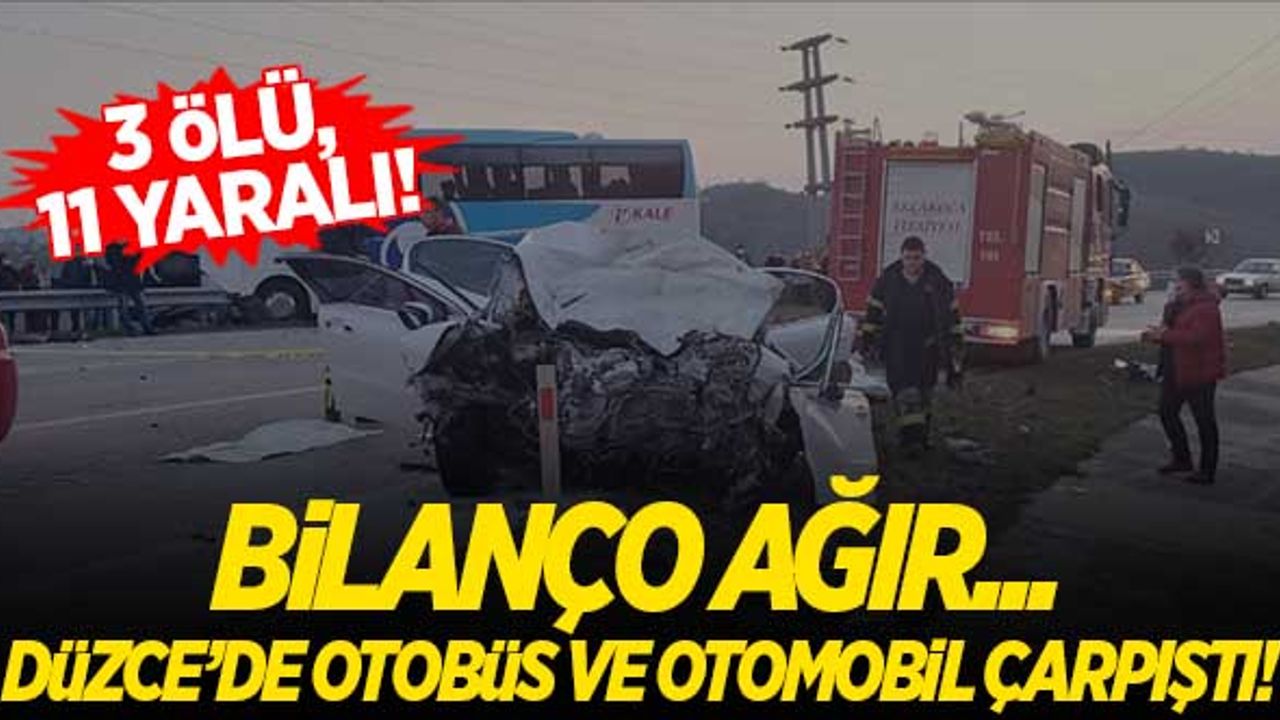 Düzce'de feci kaza! 3 ölü, 11 yaralı!