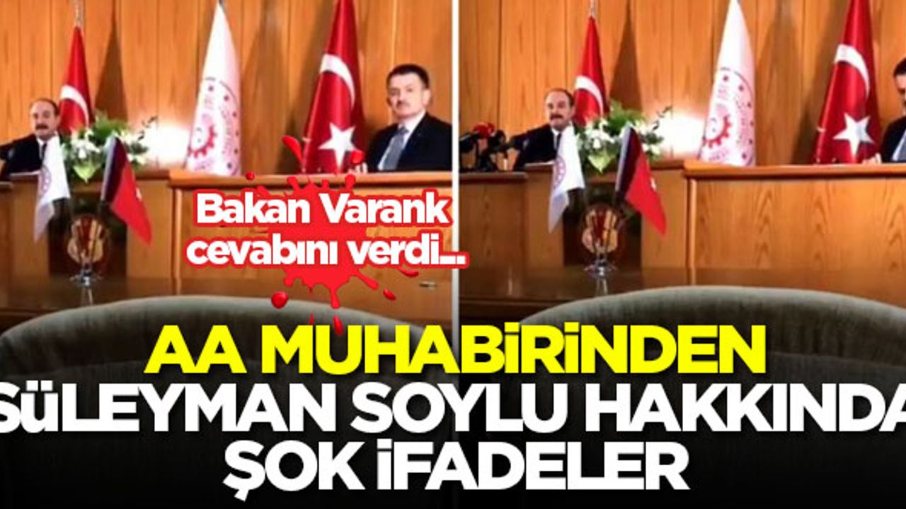 Anadolu Ajansı muhabiri Musab Turan'dan 'Süleyman Soylu' hakkında şok ifadeler! Bakan Varank cevabını verdi...