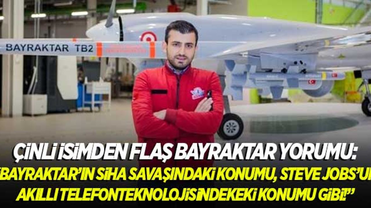 "Bayraktar'ın SİHA savaşındaki konumu, Steve Jobs'un akıllı telefon teknolojisindeki konumu gibi"