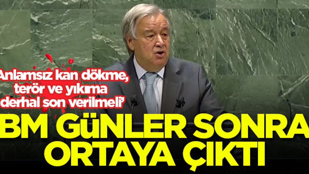 BM günler sonra ortaya çıktı