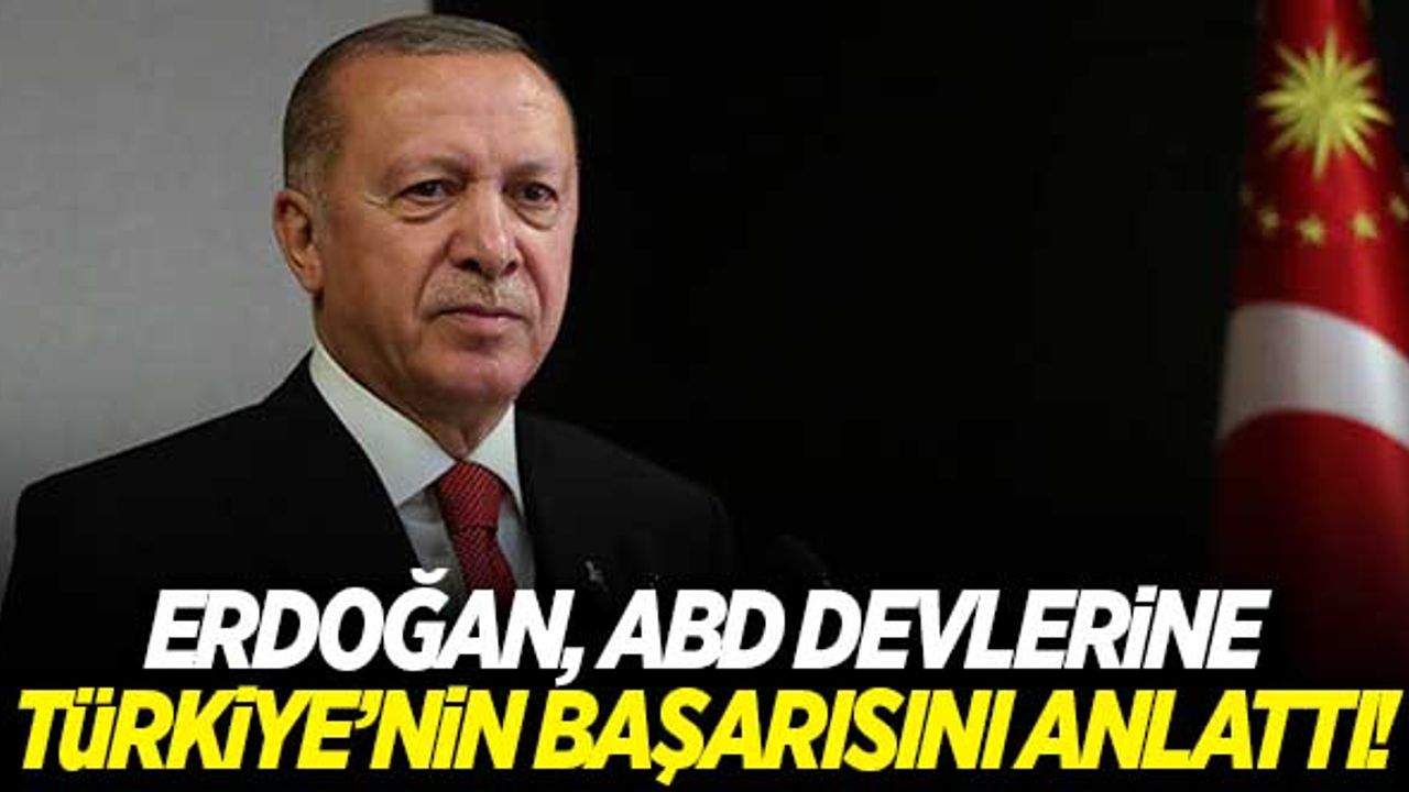 Erdoğan, ABD'nin devlerine Türkiye'nin başarısını anlattı! "Çin'in ardından en çok büyüyen ülke olduk"