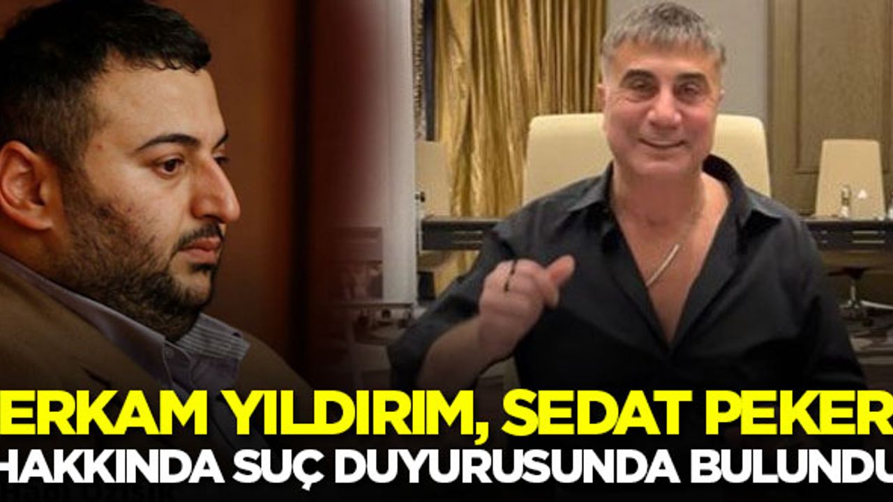 Erkam Yıldırım, Sedat Peker hakkında suç duyurusunda bulundu
