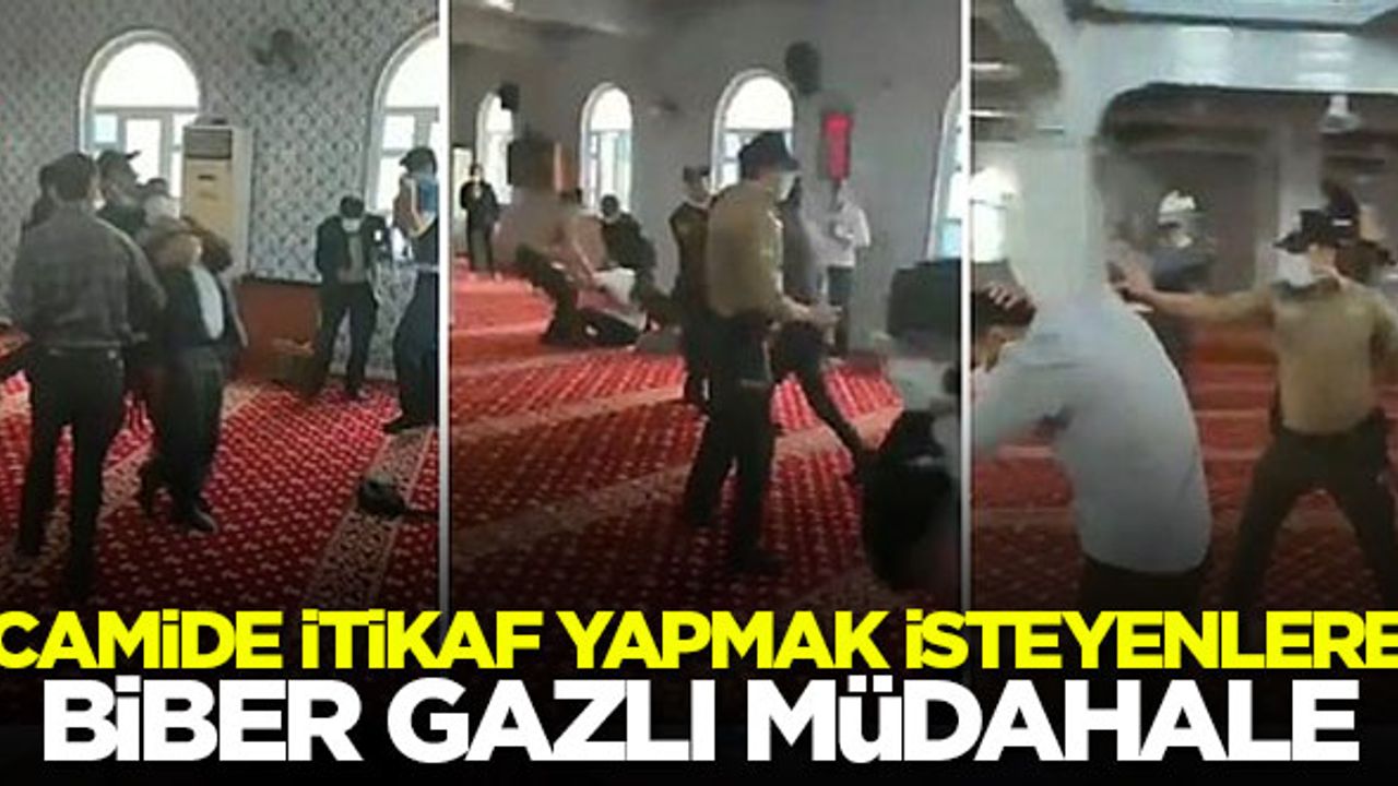 Gaziantep'te camide itikaf yapmak isteyenlere biber gazlı müdahale