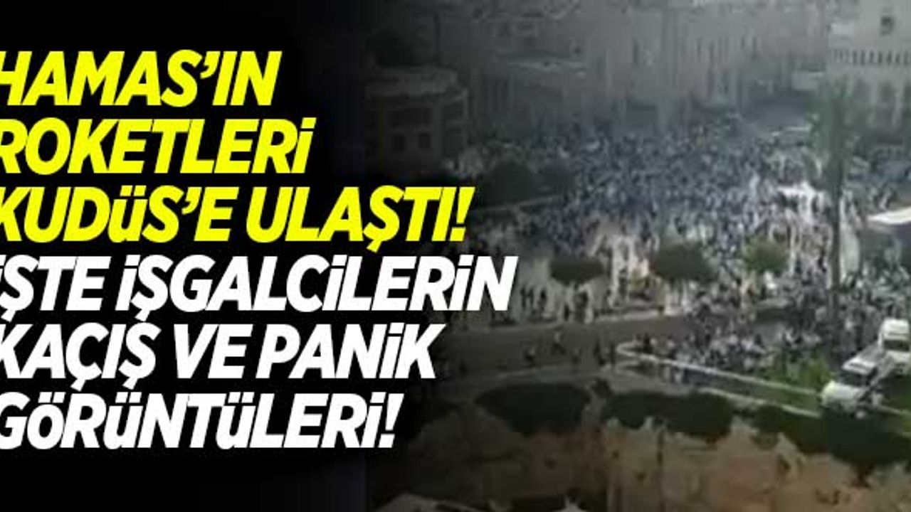Hamas'ın attığı füzeler Kudüs'e ulaştı! İşte işgalcilerin panik ve kaçış görüntüleri...
