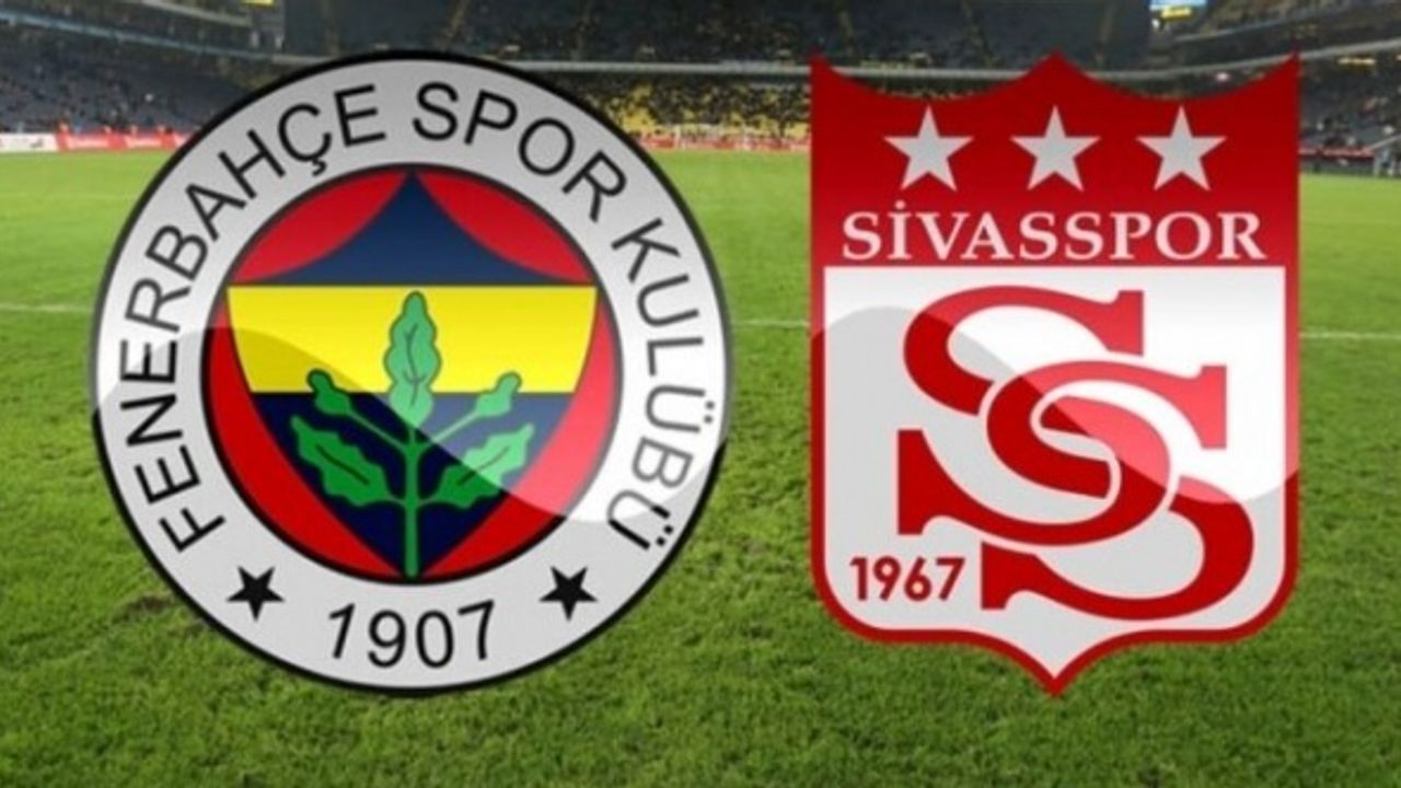 İşte Fenerbahçe-Sivasspor maçının ilk 11'leri!