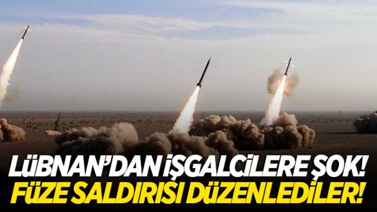 Lübnan'dan, işgalci İsrail'e roket şoku! Saldırı düzenlediler...