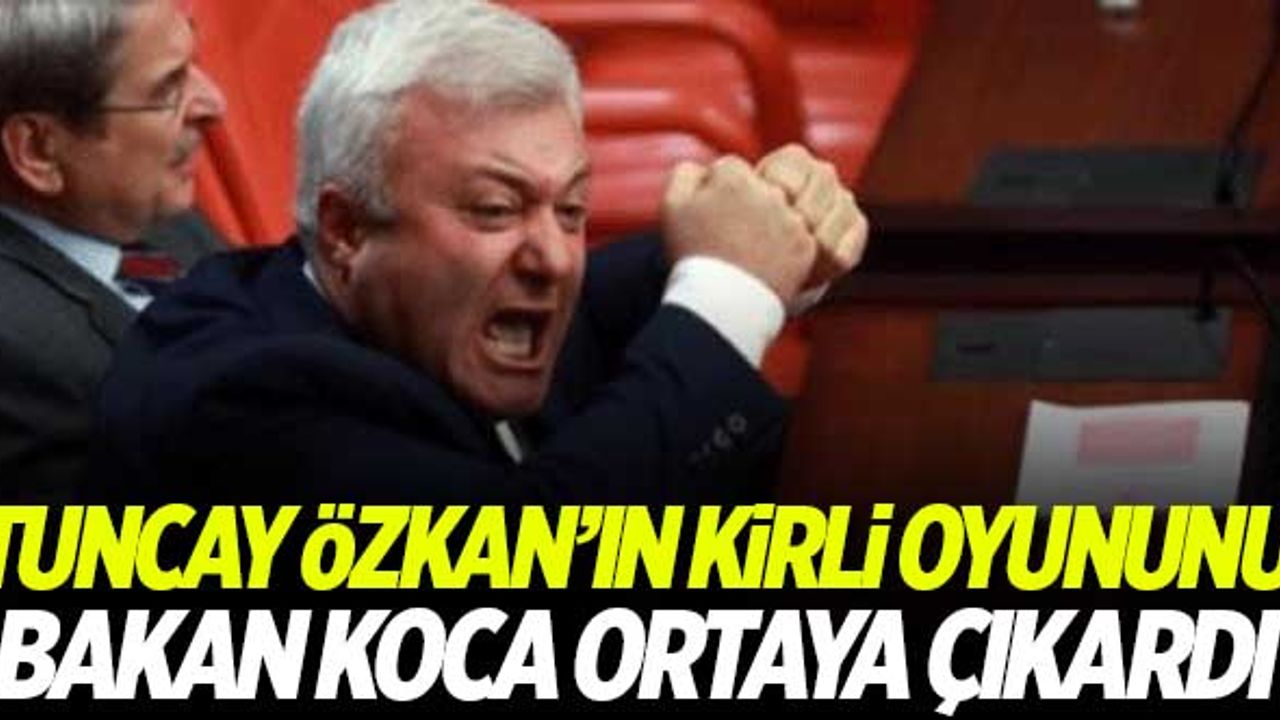 Tuncay Özkan'ın kirli oyununu Bakan Koca ortaya çıkardı