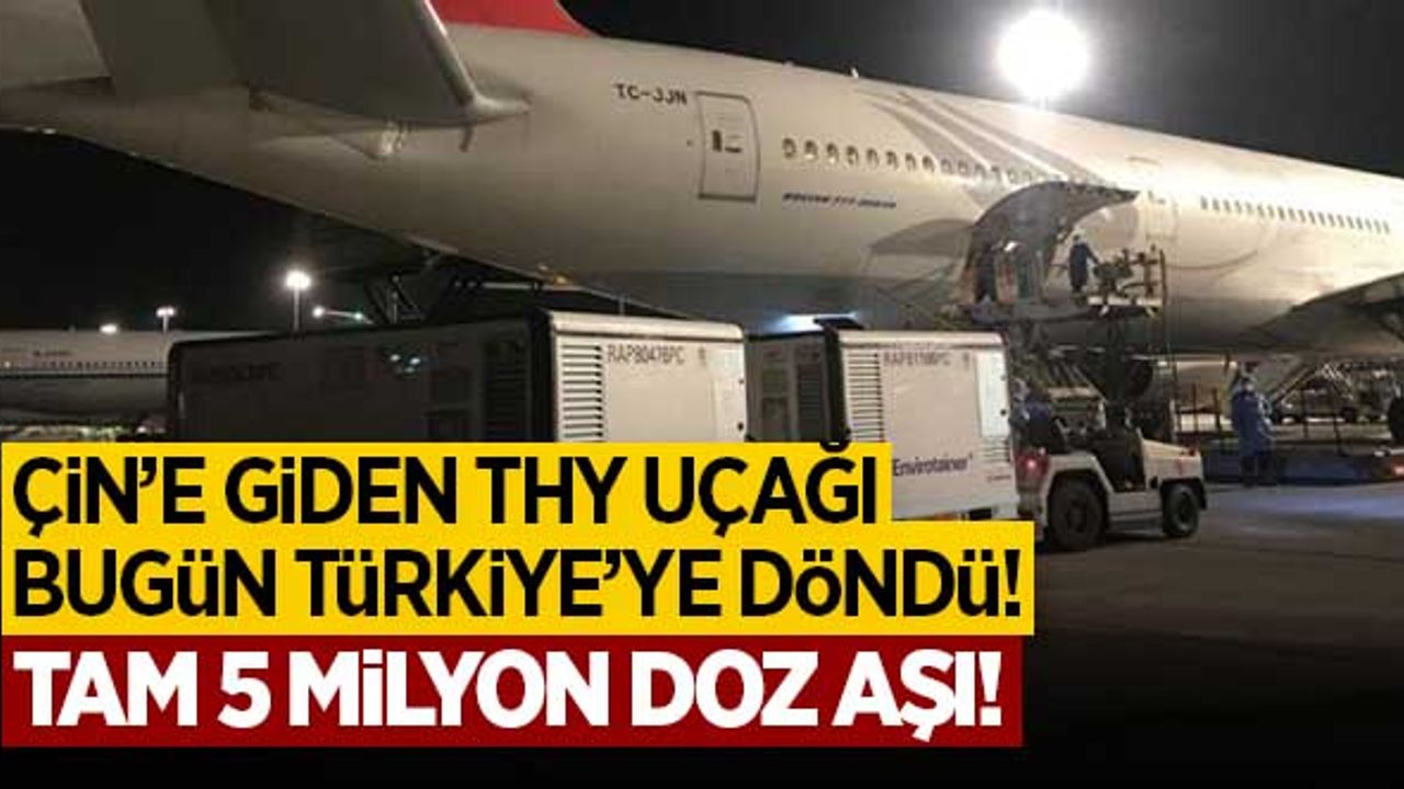 5 milyon doz Sinovac aşısı Türkiye'ye geldi!