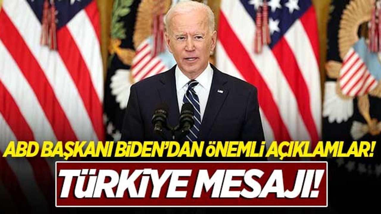 ABD Başkanı Biden'dan görüşmeye ilişkin önemli mesajlar!