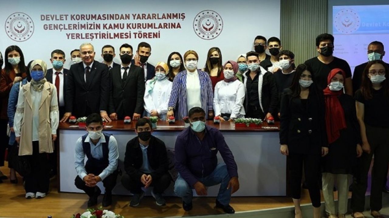 Devlet korumasındaki 890 gencin kamu kurum ve kuruluşlarına ataması yapıldı