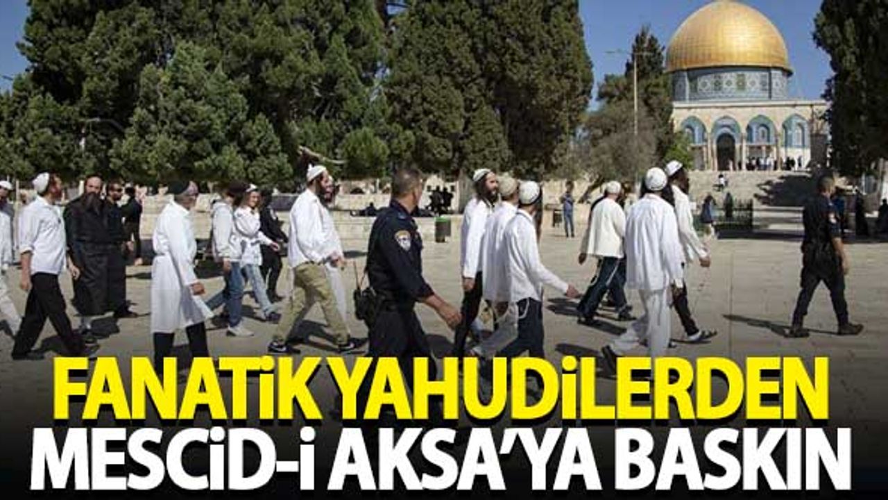 Fanatik Yahudilerden Mescid-i Aksa'ya baskın
