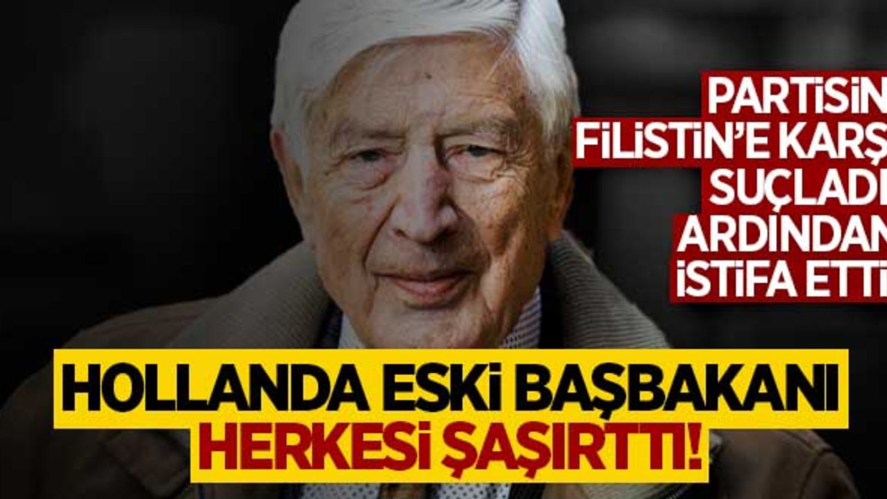 Hollanda eski başbakanı herkesi şaşırttı! partisini Filistin’e karşı suçladı ardından istifa etti!