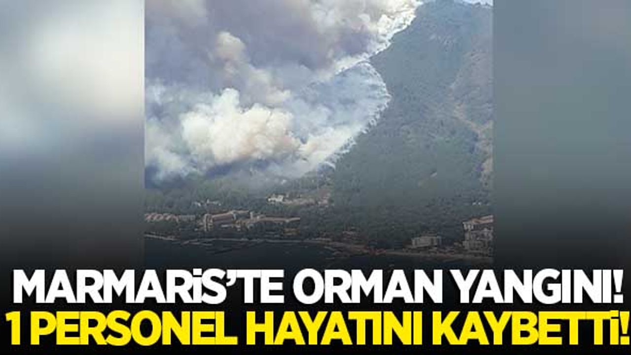 Marmaris'te yangın! 1 personel hayatını kaybetti!