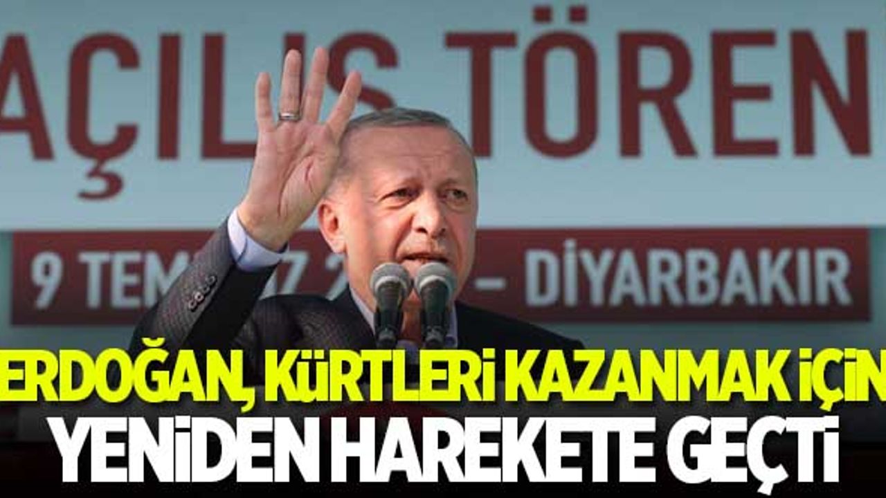 'Erdoğan, Kürtleri kazanmak için yeniden harekete geçti'