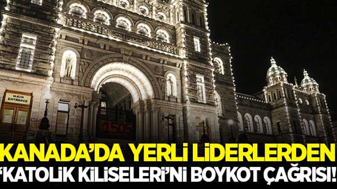 Kanada'da yerli liderlerden, Katolik kiliselerinin boykot edilmesi çağrısı
