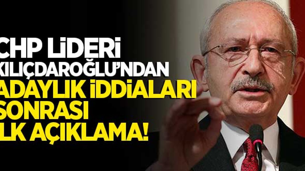 Kılıçdaroğlu'ndan, adaylık iddiaları sonrası ilk açıklama!